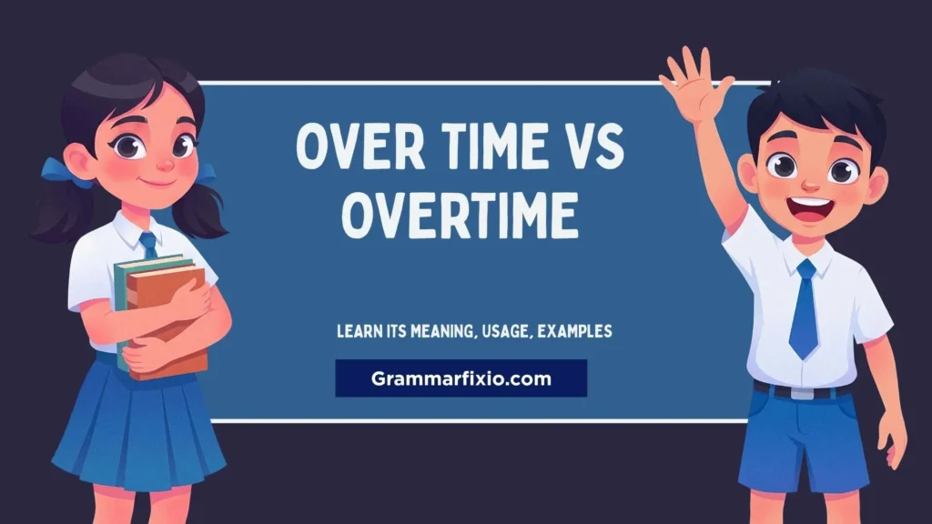 over time vs overtime