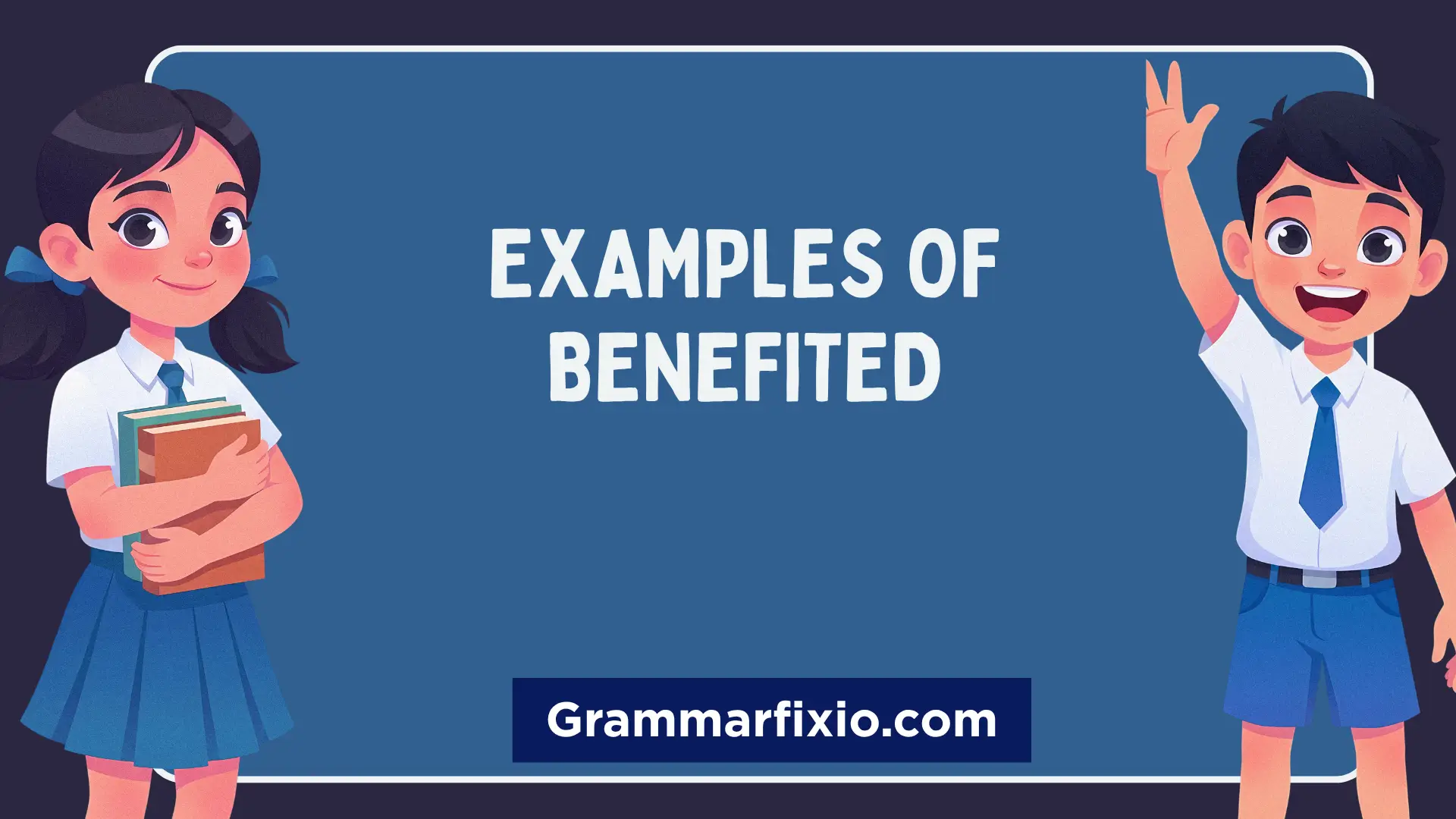 Examples of Benefited