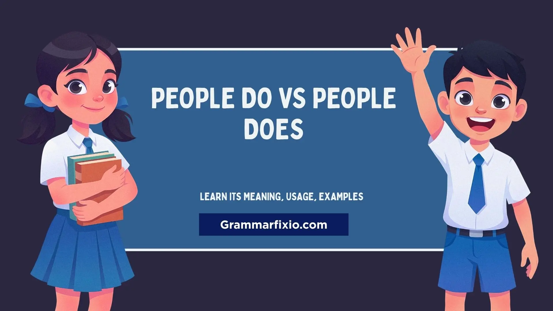 People Do vs People Does: The Correct Grammar Rule Explained Clearly