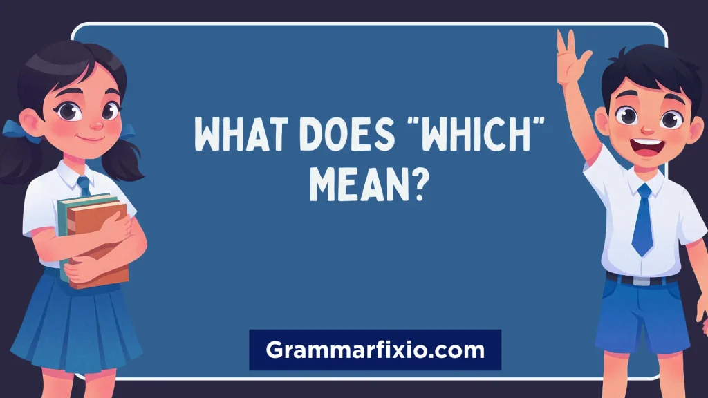 What Does “Which” Mean?
