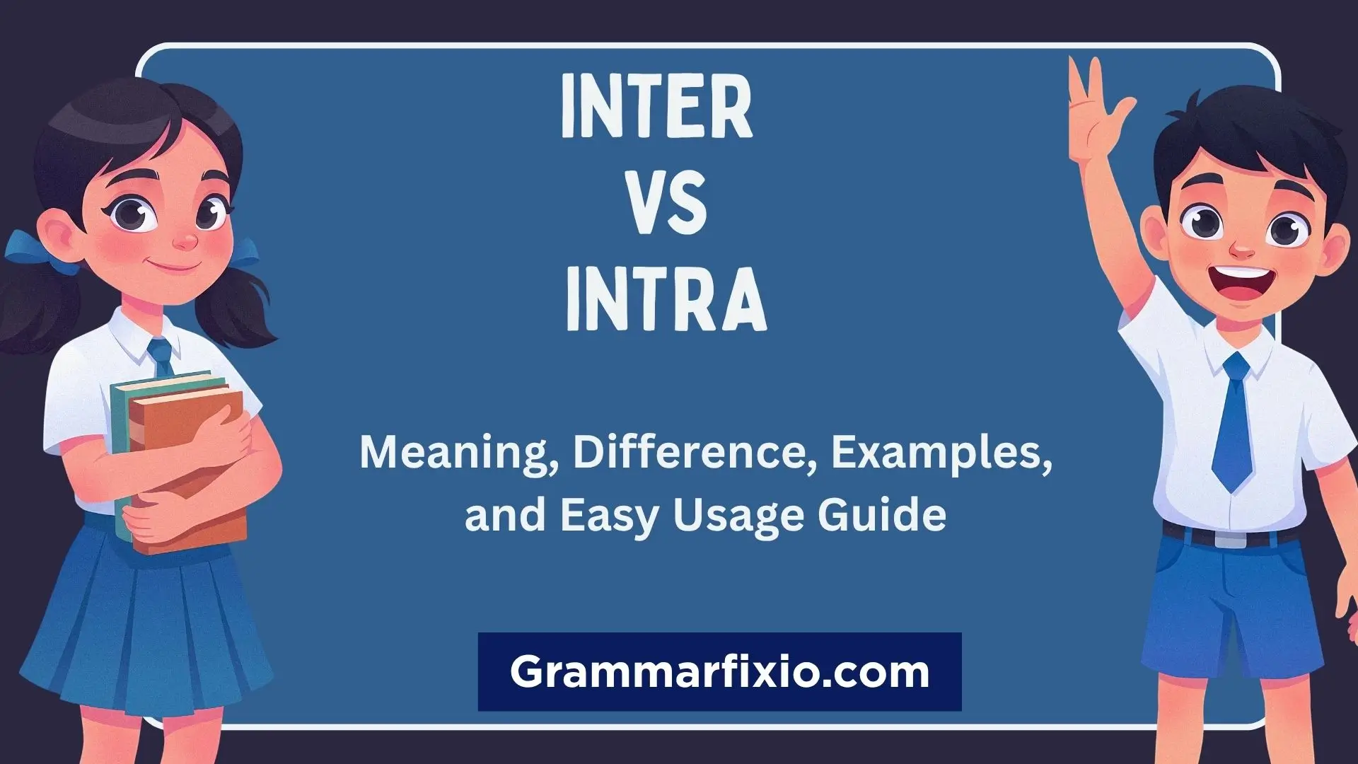 Inter vs Intra