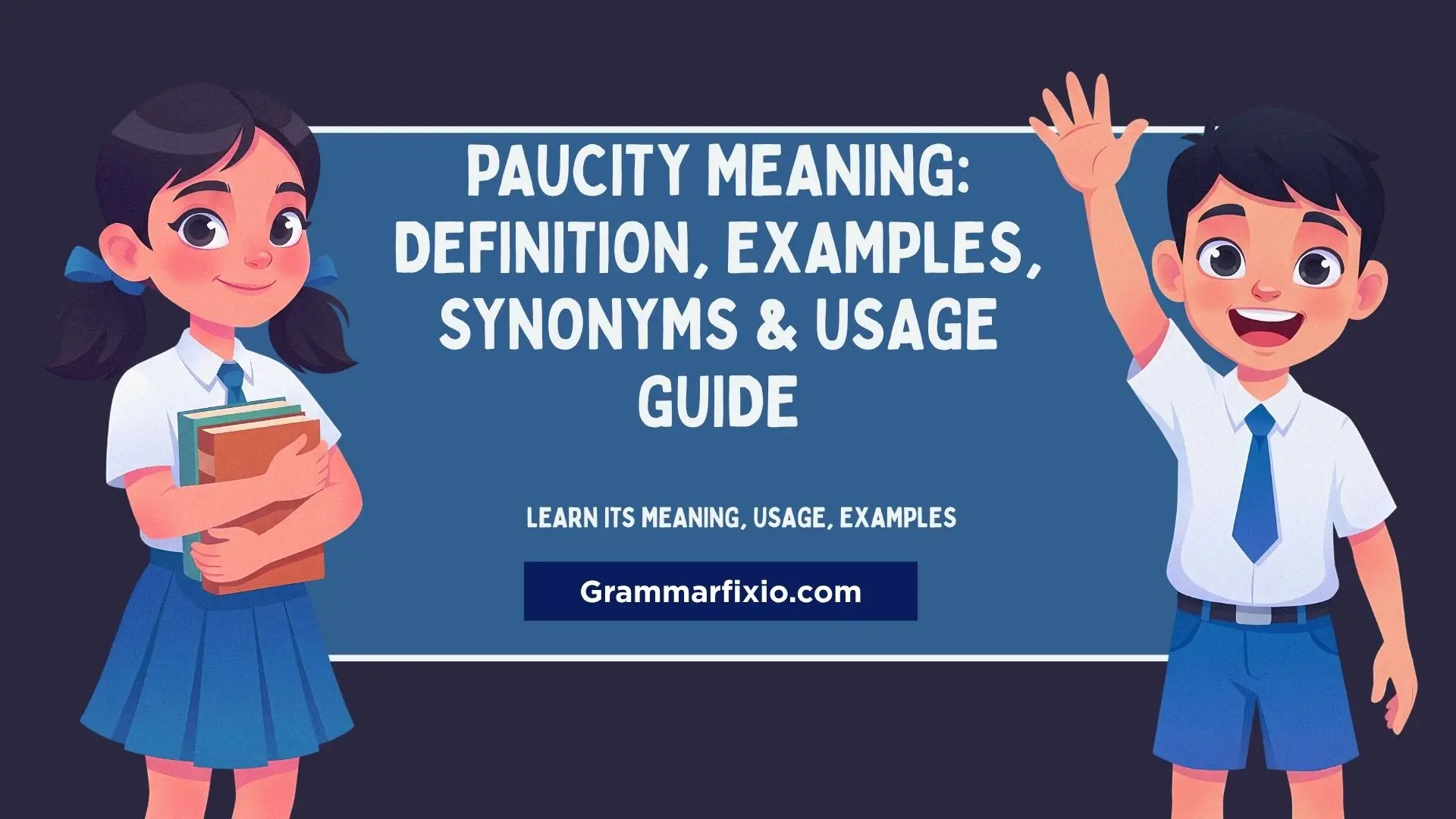Paucity Meaning: Definition, Examples, Synonyms & Usage Guide