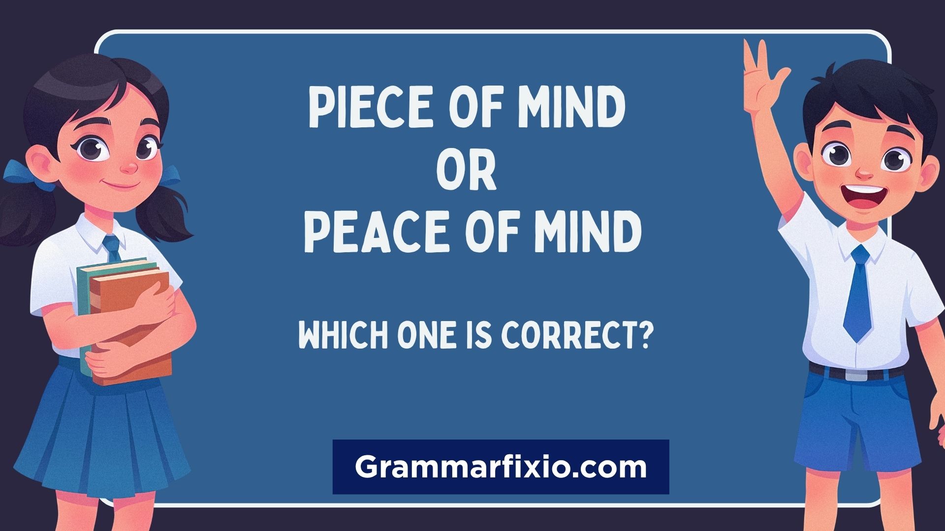 Piece of Mind or Peace of Mind