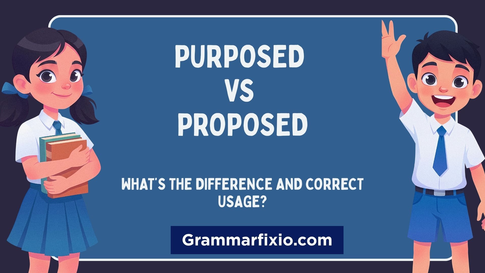 Purposed vs Proposed