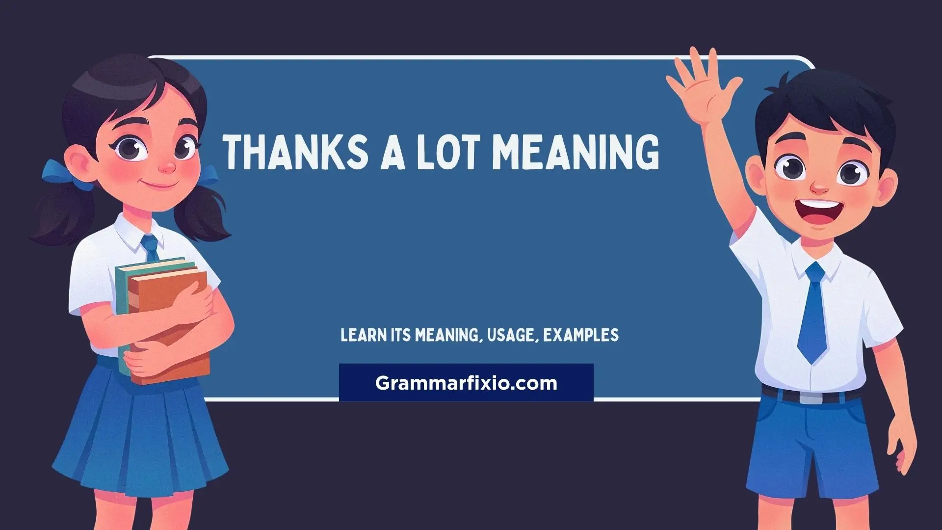thanks a lot meaning