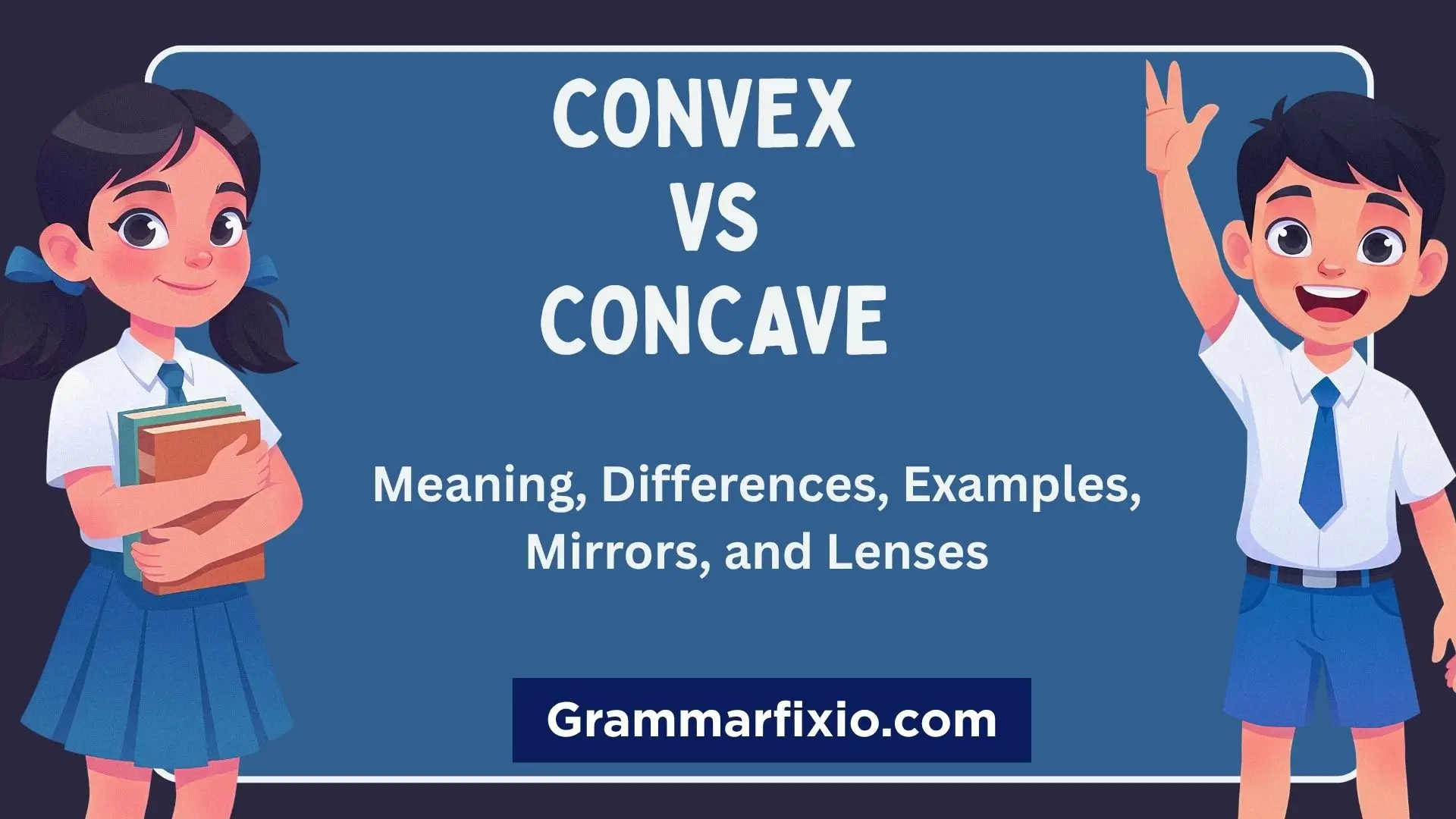 Convex vs Concave