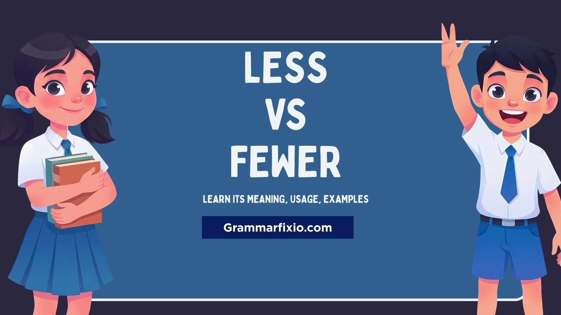 Less vs Fewer