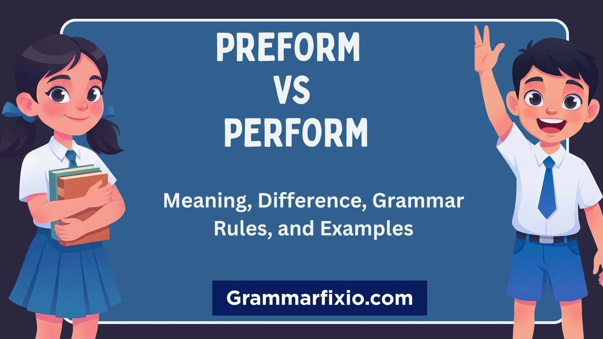 Preform vs Perform