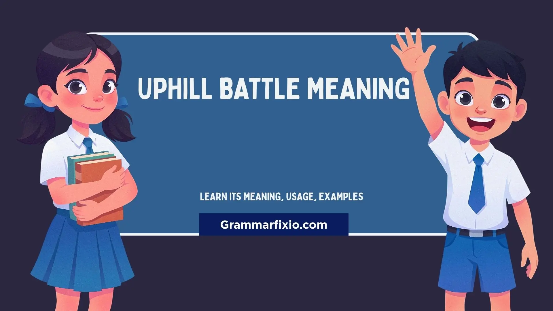 uphill battle meaning