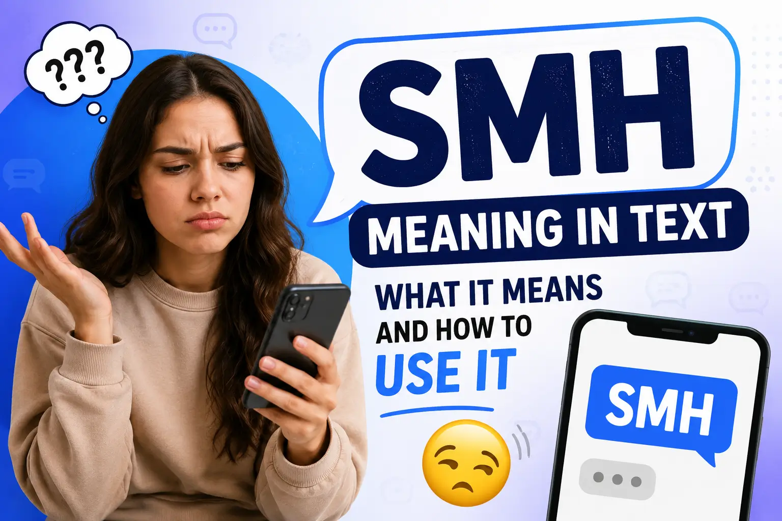 SMH Meaning in Text: What It Means and How to Use It