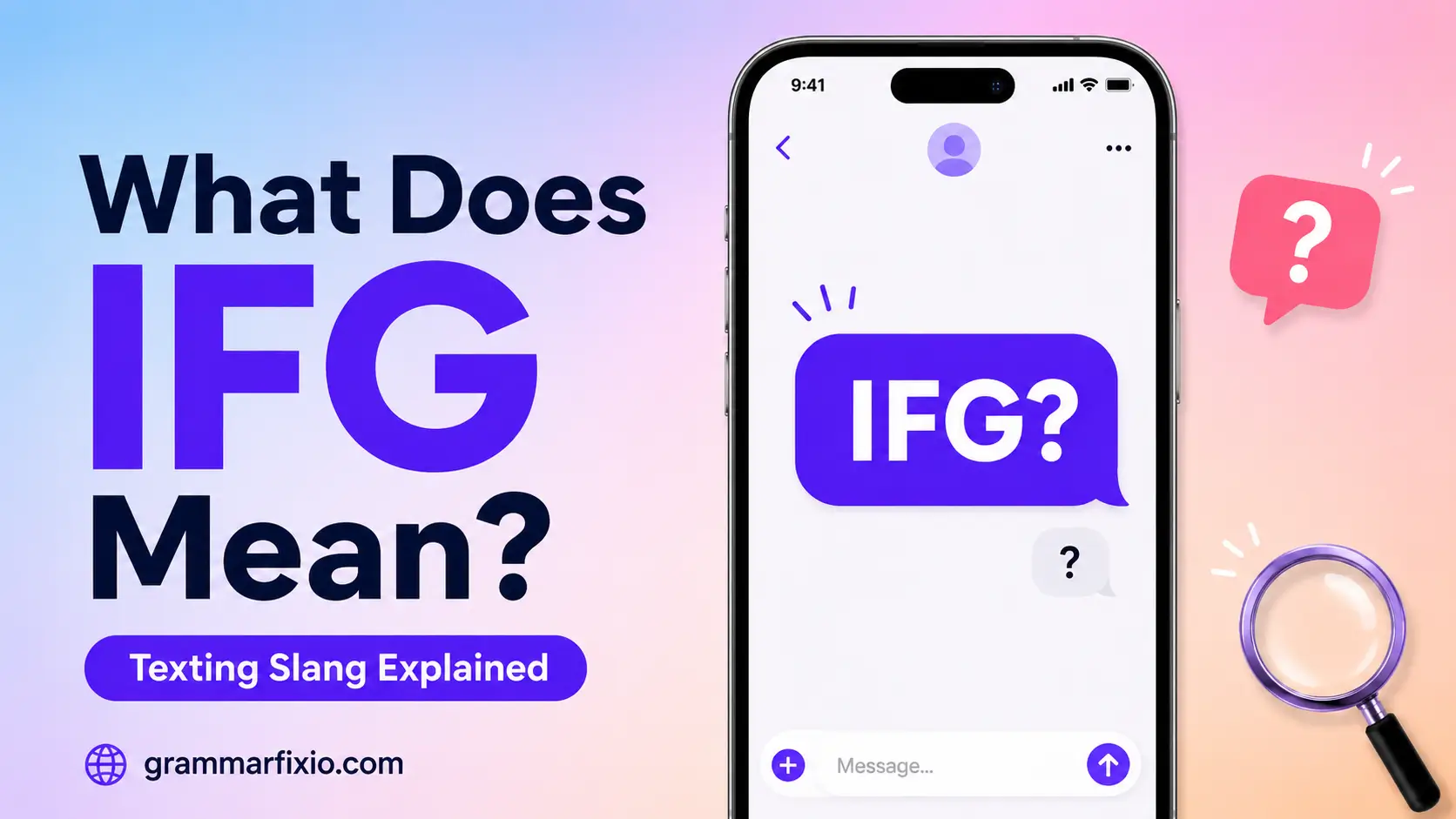IFG Meaning in Text: What Does IFG Mean in Texting, Snapchat, and Social Media?