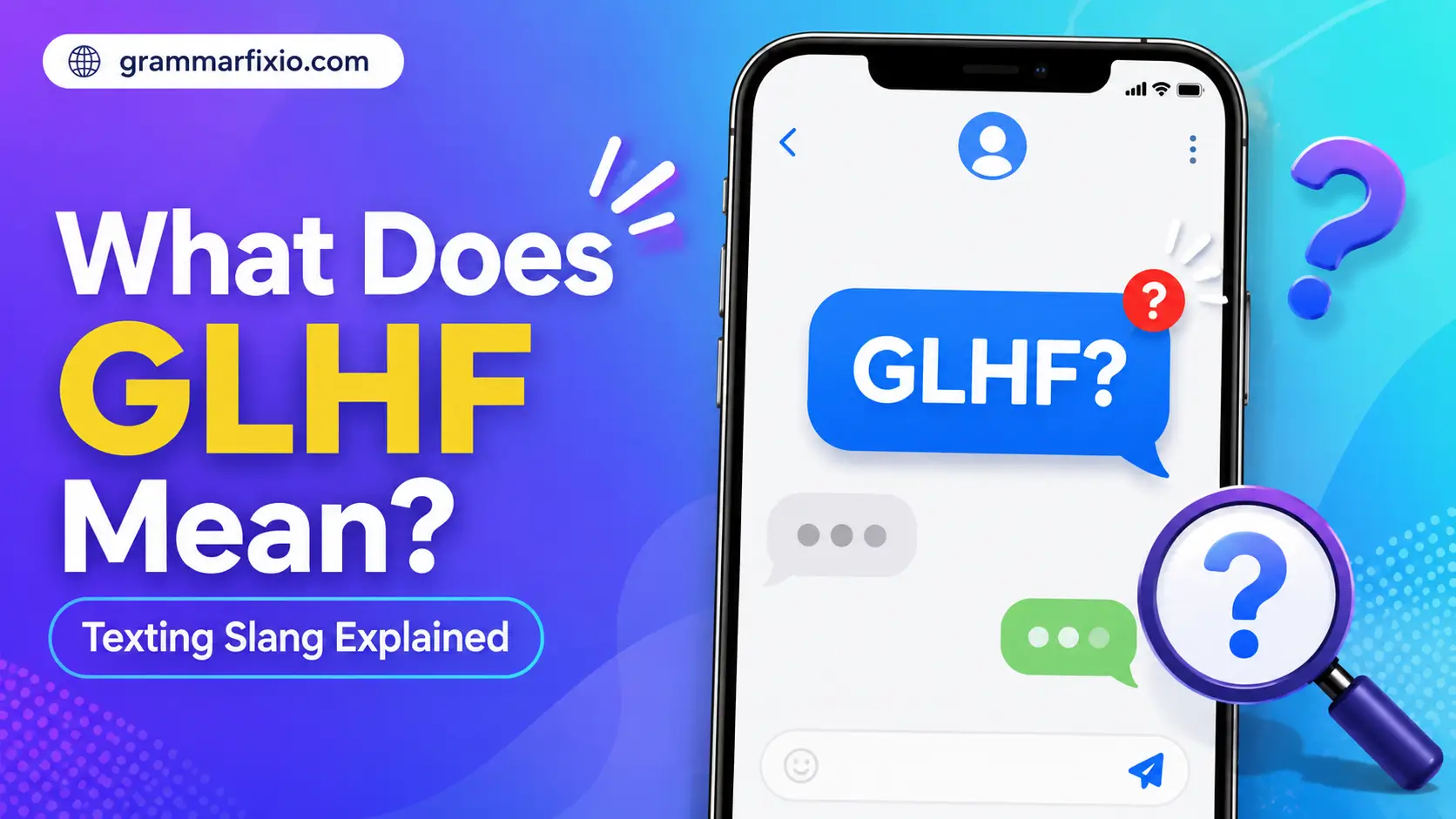 GLHF Meaning in Text: What Does GLHF Mean in Texting and Social Media?