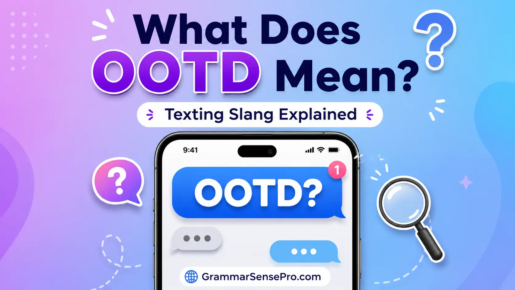 OOTD Meaning in Text: What Does OOTD Mean?