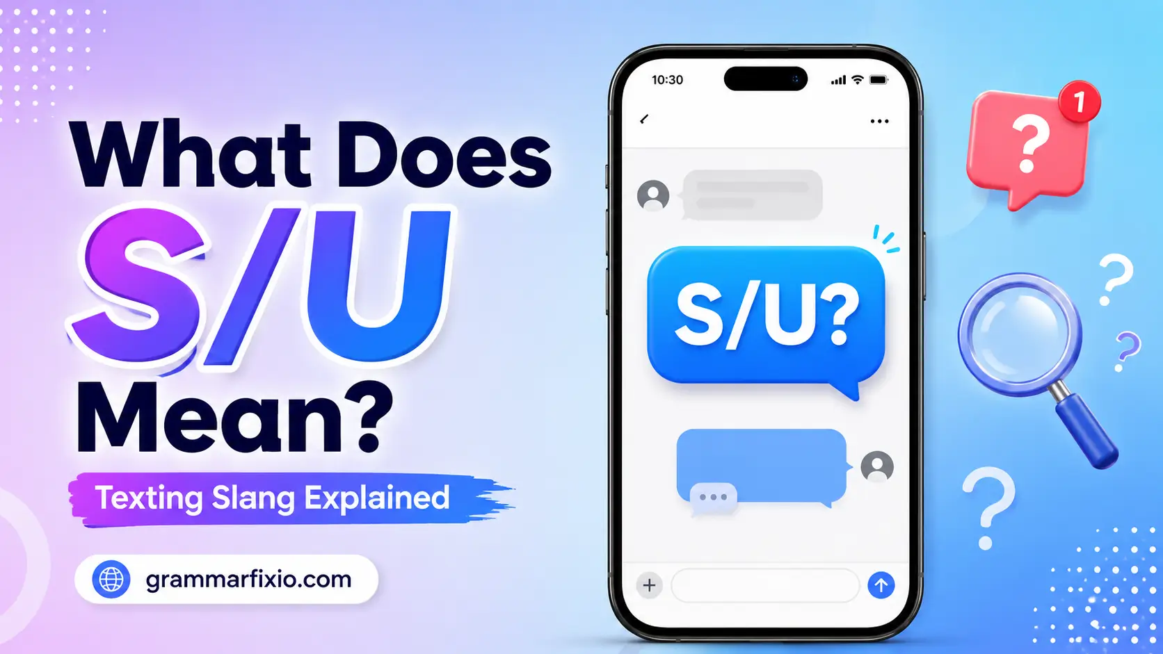 S/U Mean in Text: What Does S/U Mean in Texting and Social Media?