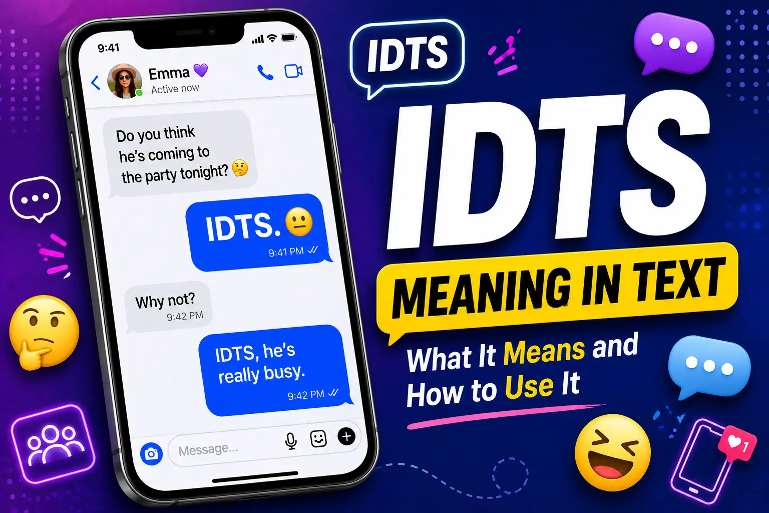 IDTS meaning in Text: What Does IDTS Mean in Texting?