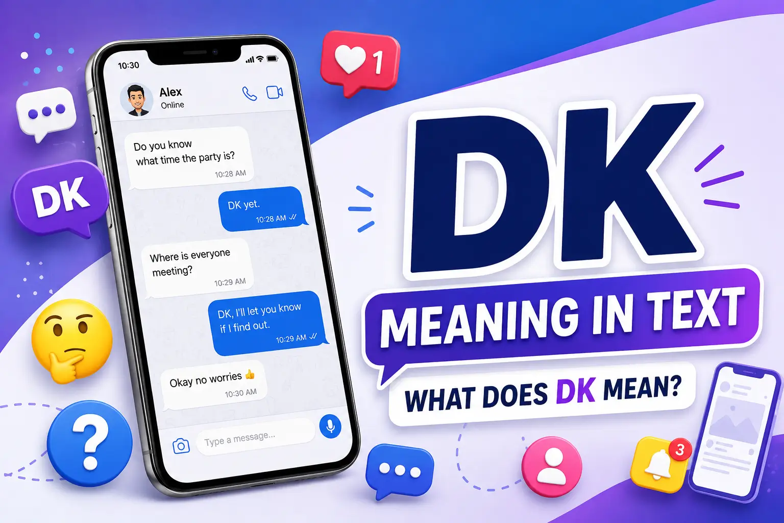 DK Meaning in Text: What Does DK Mean in Texting and Social Media?