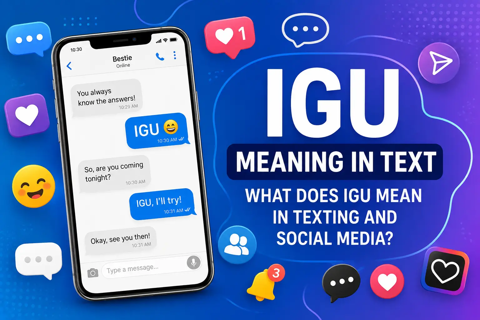 IGU Meaning in Text: What Does IGU Mean in Texting and Social Media?