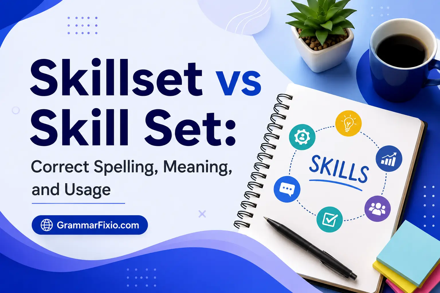 Skillset vs Skill Set